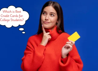 Which is Best Credit Cards for College Students?